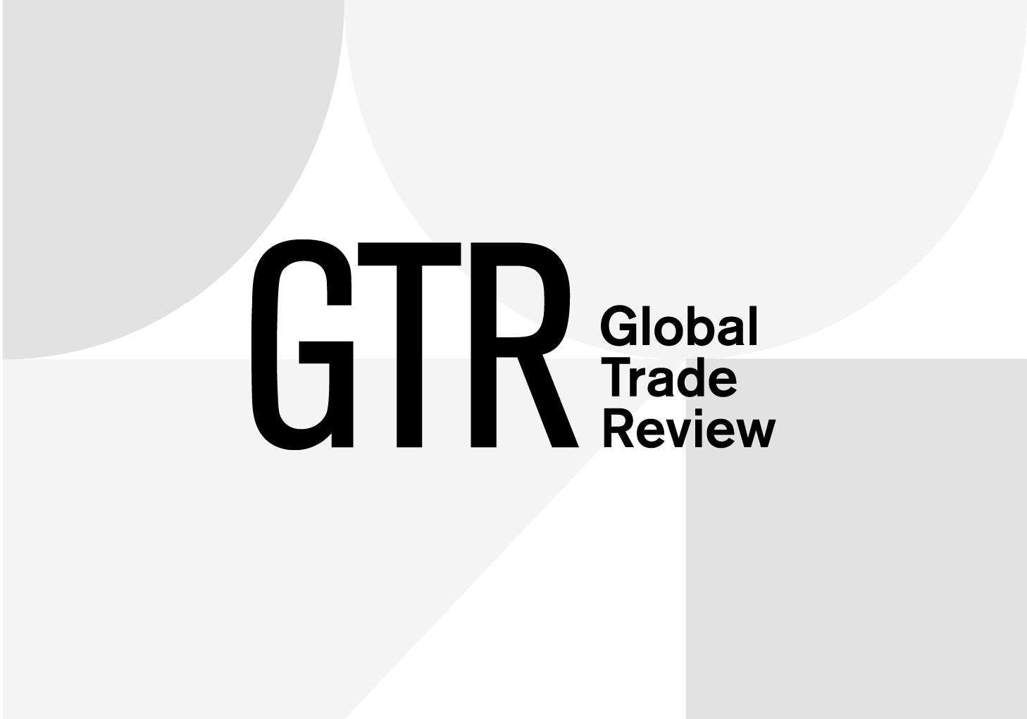 Global Trade Review (GTR)